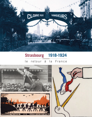 Strasbourg, 1918-1924, le retour à la France