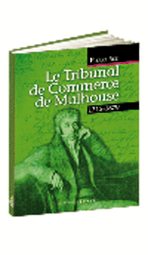 Le tribunal de commerce de Mulhouse