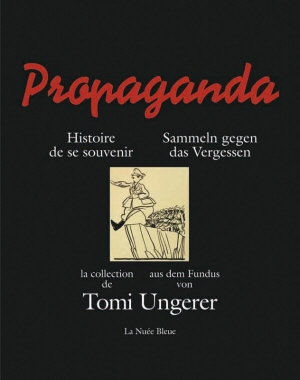 Propaganda. La collection de Tomi Ungerer