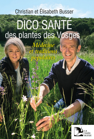 Dico-santé des plantes des Vosges