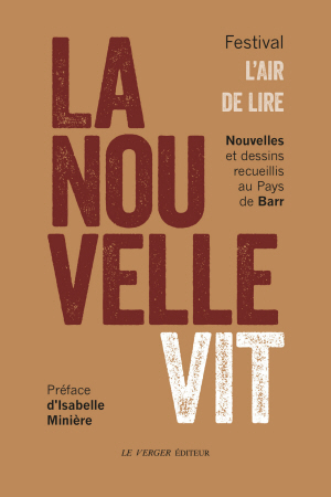 La nouvelle vit