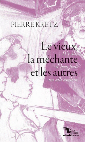 Le vieux, la méchante et les autres