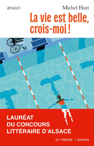 La vie est belle, crois-moi !