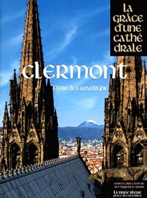Clermont, la grâce d'une cathédrale