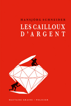 Les cailloux d'argent