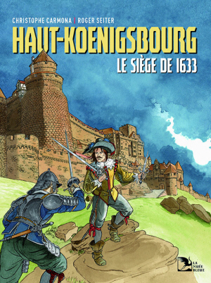 Haut-Koenigsbourg, le siège de 1633