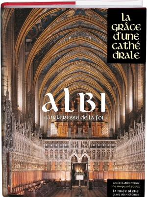Albi, la grâce d'une cathédrale