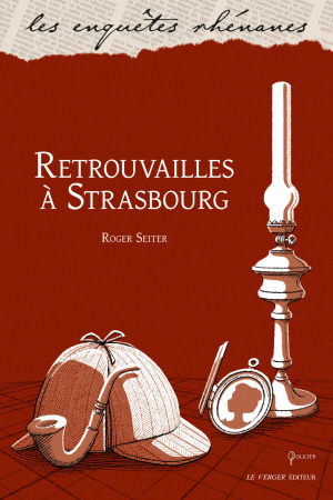 [30] Retrouvailles à Strasbourg