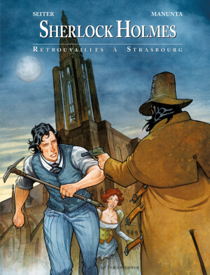 BD Sherlock Holmes : Retrouvailles à Strasbourg