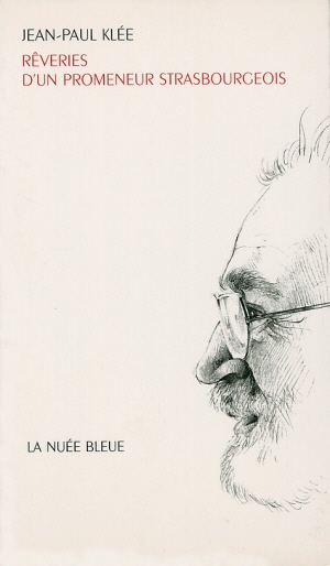 Rêveries d'un promeneur strasbourgeois