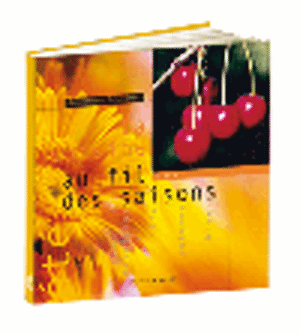 La cuisine au fil des saisons : Eté