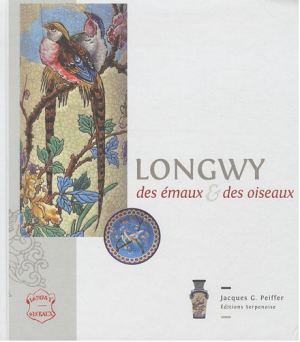 Longwy des émaux et des oiseaux