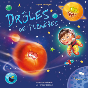 Drôles de planètes