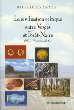 La civilisation celtique entre Vosges et Forêt-Noire