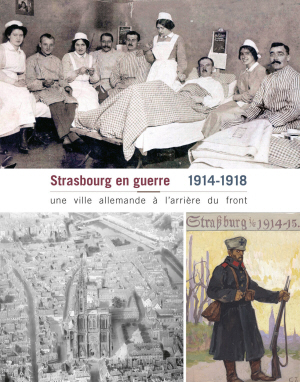Strasbourg en guerre, 1914-1918