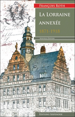 La Lorraine annexée