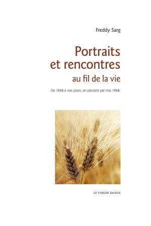 Portraits et rencontres au fil de la vie