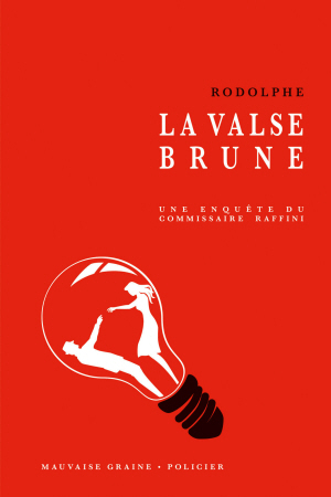 La valse brune