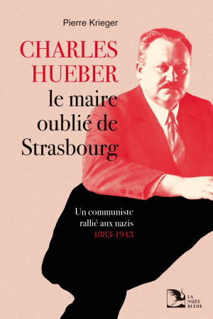 Charles Hueber, le maire oublié de Strasbourg
