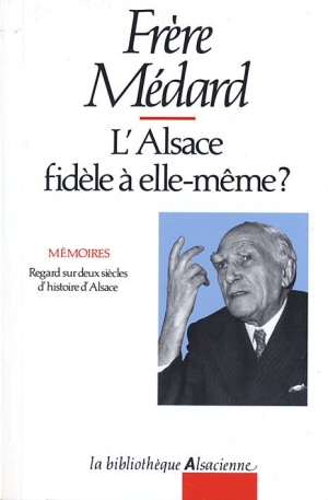 L'Alsace fidèle à elle-même