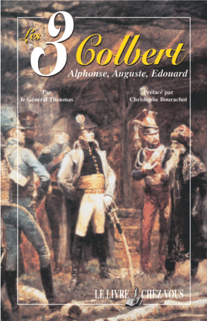 Les trois Colbert : Alphonse, Auguste, Edouard