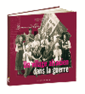 Un village alsacien dans la guerre