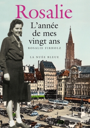 Rosalie, l'année de mes vingt ans