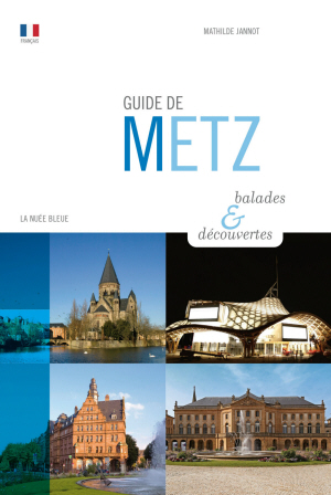 Guide de Metz
