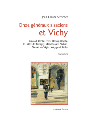 Onze généraux alsaciens et Vichy