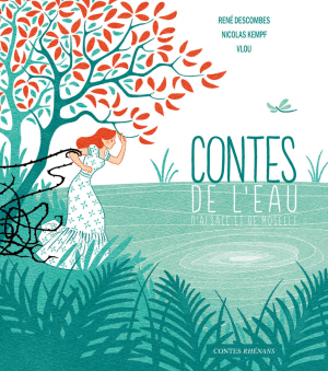 Contes de l'eau d'Alsace et de Moselle