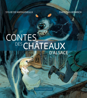 Contes des châteaux d'Alsace