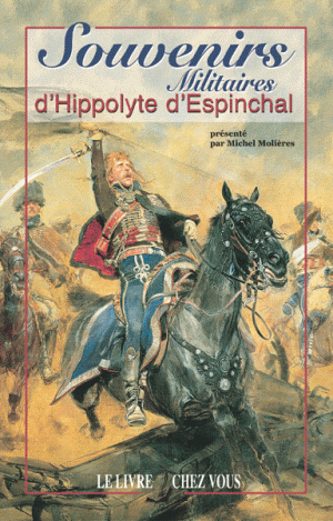 Souvenirs militaires d'Hippolyte d'Espinchal