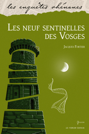 Les neuf sentinelles des Vosges