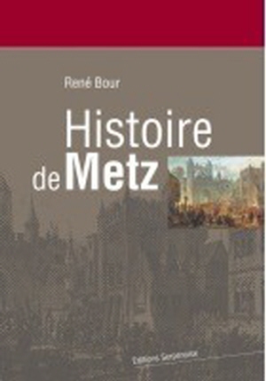 Histoire de Metz