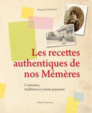 Les recettes authentiques de nos mémères