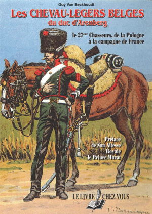 Les Chevau-Légers belges du duc d'Arenberg