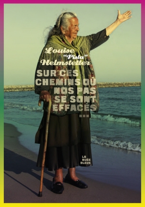 Sur ces chemins où nos pas se sont effacés